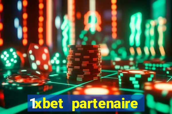 1xbet partenaire apk download